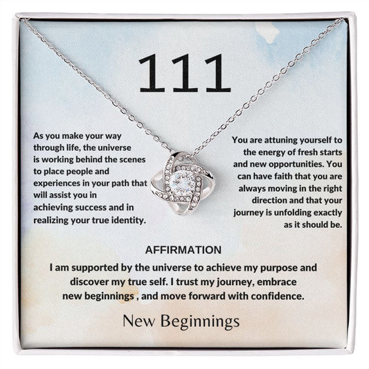 111 Angel Number Messages & Affirmations, Lucky Number New Beginnings, Repeating Numbers, Mother's Day Gift , Spiritual Faith Intention Gift Love Knot Necklace
